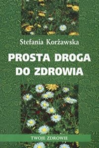 Prosta droga do zdrowia