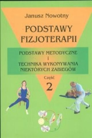 Podstawy fizjoterapii Czesc 2