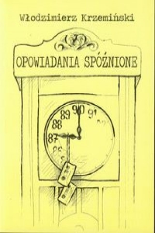 Opowiadania spoznione