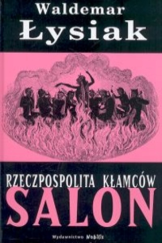 Rzeczpospolita klamcow Salon