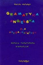 Gramatyka angielska dla poczatkujacych