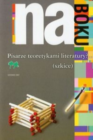 Na boku Pisarze teoretykami literatury