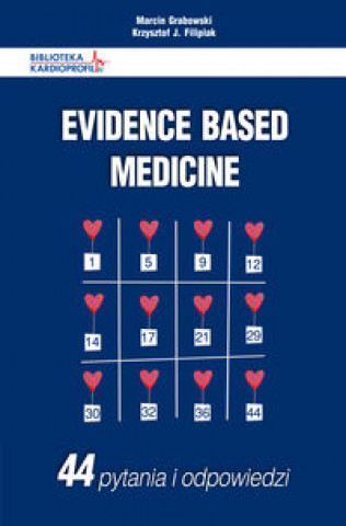 Evidence Based Medicine 44 pytania i odpowiedzi