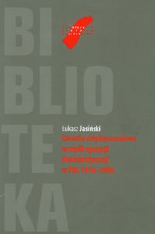 Kwestie miedzynarodowe w mysli opozycji demokratycznej w PRL 1976-1980