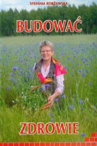 Budowac zdrowie