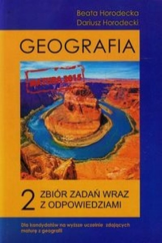 Geografia spoleczno-ekonomiczna Tom 2 Zbior zadan wraz z odpowiedziami Poziom podstawowy i rozszerzony