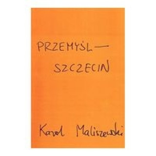 Przemysl - Szczecin
