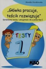 Glowka pracuje tescik rozwiazuje