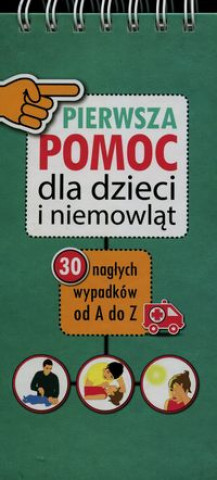 Pierwsza Pomoc dla dzieci i niemowlat