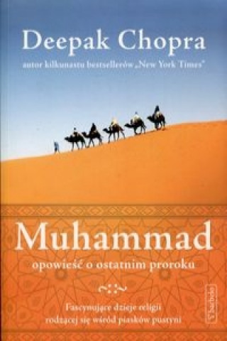 Muhammad Opowiesc o ostatnim proroku