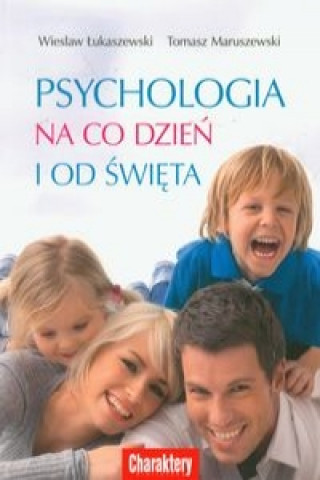 Psychologia na co dzien i od swieta