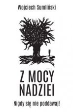 Z mocy nadziei