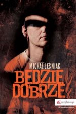 Bedzie dobrze