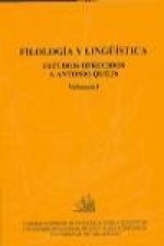 Filología y lingüística : estudios ofrecidos a Antonio Quilis