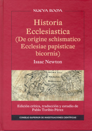 Historia ecclesiastica: de origine schismatico Ecclesiae papisticae bicornis