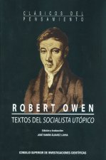 Robert Owen : textos del socialista utópico