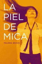 La Piel de Mica = The Skin of Mica