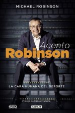 Acento Robinson: El lado humano del deporte