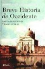 Breve historia de Occidente : las civilizaciones y las culturas