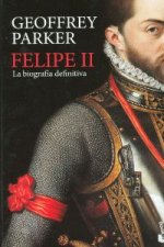 Felipe II: la biografía definitiva
