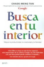 Busca en tu interior: mejora la productividad, la creatividad y la felicidad