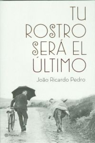 Tu rostro será el último
