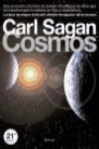 Cosmos (Carl Sagan,María del Mar Moya Tasis,Miguel Muntaner Pascual)(Miękka)