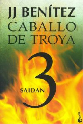 Caballo de Troya 3. Saidan