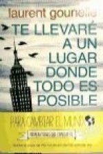 Te llevaré a un lugar donde todo es posible