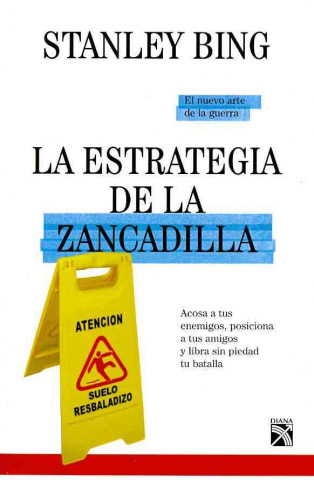 La estrategia de la zancadilla