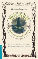 Wicked : memorias de una bruja mala