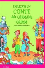 Explica'm un conte dels germans Grimm