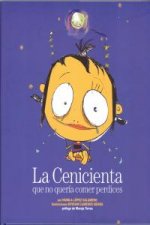 LA CENICIENTA QUE NO QUERIA COMER PERDIC