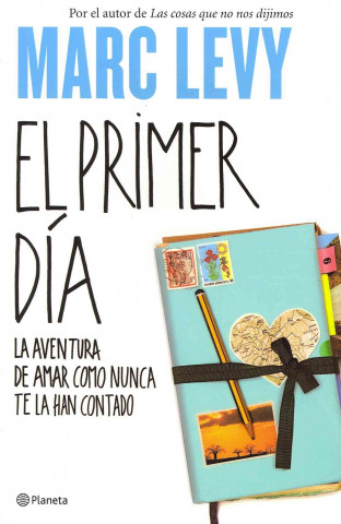 El primer día