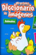 Mi primer diccionario de imágenes. Animales