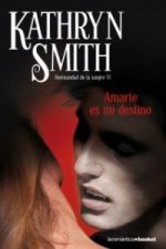 Amarte es mi destino