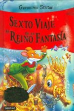 Sexto viaje al Reino de la Fantasía