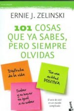101 cosas que ya sabes, pero siempre olvidas