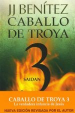 Caballo de Troya 3. Saidan