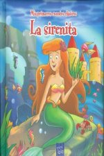 Mis primeros cuentos clásicos. La sirenita