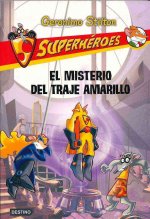 Superhéroes 6. El misterio del traje amarillo