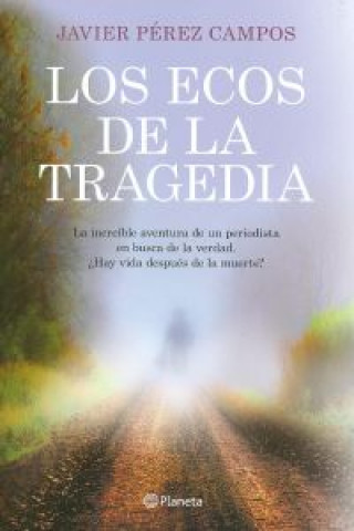 Los ecos de la tragedia