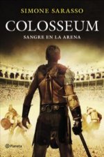 Colosseum : sangre en la arena