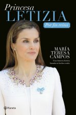 Princesa Letizia: Por fin reina