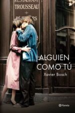 Alguien como tú