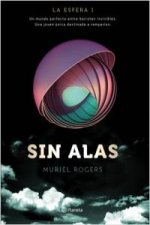 La Esfera 1. Sin alas