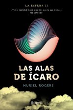 La Esfera 2. Las alas de Ícaro
