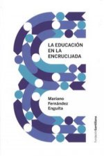 La educación en la encrucijada