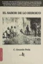 El sabor de lo heroico