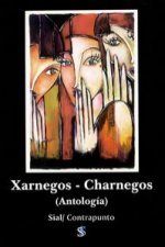 Xarnegos = Charnegos : antología